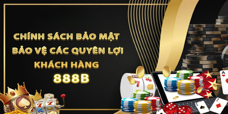 Chính sách bảo mật tại 888b